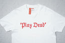 Camiseta Supreme “Play Dead” - ENCOMENDA